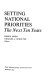 Setting national priorities : the next ten years /