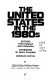 The United States in the 1980s /