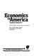 Economics in America : opposing viewpoints /