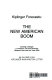 Kiplinger forecasts : the new American boom : exciting changes in American life and business between now and the year 2000 /