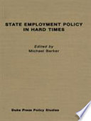 State employment policy in hard times /