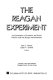 The Reagan experiment : an examination of economic and social policies under the Reagan administration /