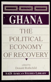 Ghana : the political economy of recovery /