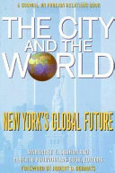 The city and the world : New York's global future /