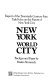 New York--world city : report of the Twentieth Century Fund Task Force on the Future of New York City : background paper /