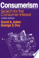 Consumerism : search for the consumer interest /