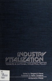 Industry vitalization : toward a national industrial policy /