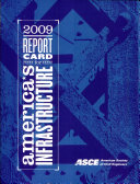 2009 report card for America's infrastructure /