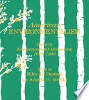 American environmentalism : the U.S. environmental movement, 1970-1990 /