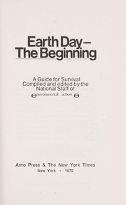 Earth Day : the beginning : a guide for survival /