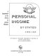 Personal income, by States, since 1929 ; a supplement to the Survey of current business /