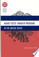 Means-tested transfer programs in the United States /