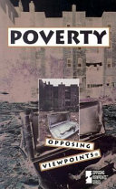 Poverty : opposing viewpoints /