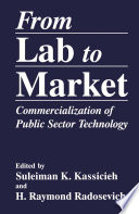 From lab to market : commercialization of public sector technology /