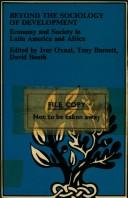 Beyond the sociology of development : economy and society in Latin America and Africa /