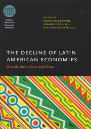 The decline of Latin American economies : growth, institutions, and crises /