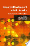 Economic Development in Latin America : Essay in Honor of Werner Baer /