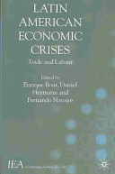Latin American economic crises : trade and labour /