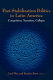 Post-stabilization politics in Latin America : competition, transition, collapse /