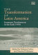 The transformation of Latin America : economic development in the early 1990s /