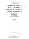 Consumption and income distribution in Latin America : selected topics /