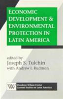 Economic development and environmental protection in Latin America /