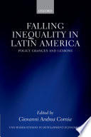 Falling inequality in Latin America : policy changes and lessons /