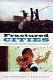 Fractured cities : social exclusion, urban violence and contested spaces in Latin America /