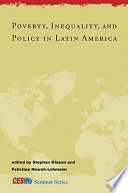 Poverty, inequality, and policy in Latin America /