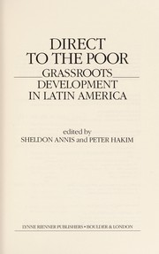 Direct to the poor : grassroots development in Latin America /