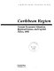 Caribbean region : current economic situation, regional issues, and capital flows, 1992.