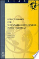 Policy reform for sustainable development in the Caribbean /