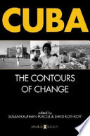 Cuba : the contours of change /