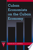 Cuban economists on the Cuban economy /