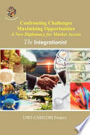 Confronting challenges, maximising opportunities : a new diplomacy for market access /