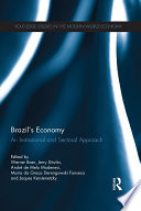 Brazil's economy : an institutional and sectoral approach /