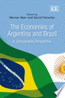 The economies of Argentina and Brazil a comparative perspective.