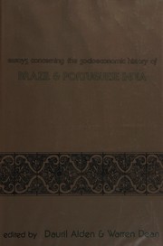 Essays concerning the socioeconomic history of Brazil and Portuguese India /