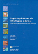 Regulatory governance in infrastructure industries : assessment and measurement of Brazilian regulators /