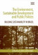 The environment, sustainable development and public policies : building sustainability in Brazil /