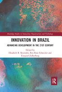 Innovation in Brazil : advancing development in the 21st century /