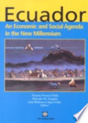 Ecuador : an economic and social agenda in the new millennium /