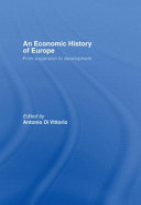 An economic history of Europe : from expansion to development /