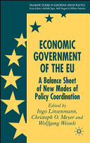 Economic government of the EU : a balance sheet of new modes of policy coordination /