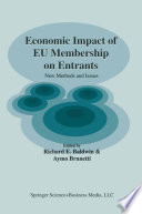 Economic impact of EU membership on entrants : new methods and issues /