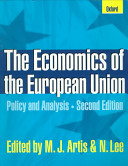 The economics of the European Union : policy and analysis /