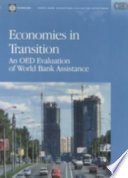 Economies in transition : an OED evaluation of World Bank assistance.
