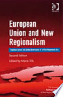 European Union and new regionalism : regional actors and global governance in a post-hegemonic era /
