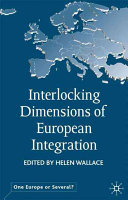 Interlocking dimensions of European integration /