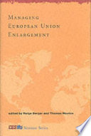 Managing European Union enlargement /